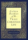 Golden Booklet of the True Christian Life