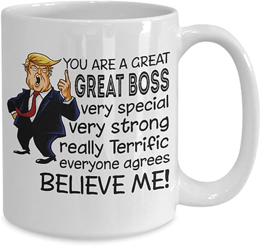 Amazon Com Funny Big Boss Mug Donald Trump Boss Coffee Mugs Cup You Are A Great Boss Worlds Okest Boss Best Birthday Christmas Gifts For Men Ceramic Coffee Mug 11oz Kitchen Dining