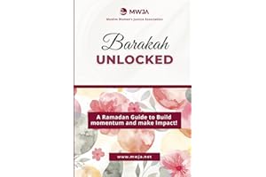 Barakah Unlocked: A Ramadan guide to build momentum and make impact!
