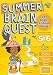 Summer Brain Quest: Between Grades 5 & 6