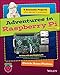 Adventures in Raspberry Pi (Adventures In ...)