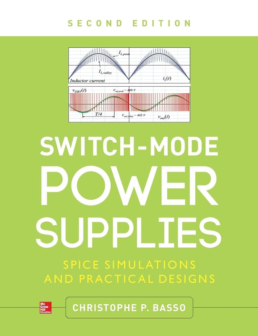 Switch-Mode Power Supplies, Second Edition: SPICE