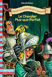 Le  chevalier Plus-que-Parfait