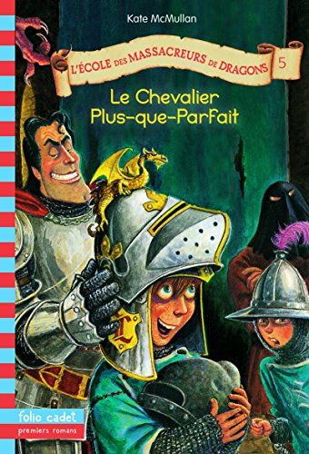 Le  chevalier Plus-que-Parfait