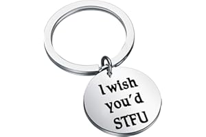 FEELMEM Friend Encouragement Gift I Wish You'd STFU Shut The Fuck Up Keychain