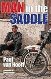 Man inthe Saddle by Paul van  Hooff, Nienke Hartog