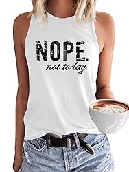 Womens Tank Top Nope Not Today Sleeveless Crewneck