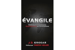 Évangile: Redécouvrir la puissance révolutionnaire du christianisme (French Edition)