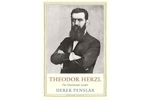Theodor Herzl: The Charismatic Leader (Jewish Lives)