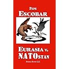 EURASIA v. NATOstan (Chronicles of Liquid War Book 7)