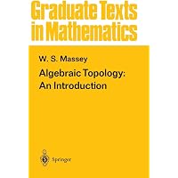 Algebraic Topology: A First Course (Graduate Texts in Mathematics