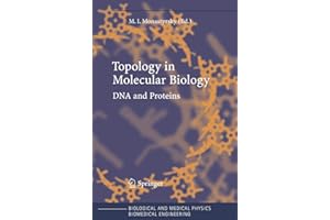 Topology in Molecular Biology (Biological and Medical Physics, Biomedical Engineering)