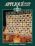 Applique Made Easy (Quilts Made Easy) by