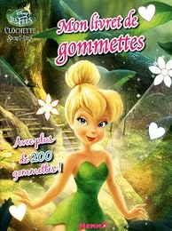 Disney - Les Fées - Clochette et le secret des Fées - Mon livret de gommettes