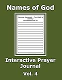 Names of God Interactive Prayer Journal Vol 4: A