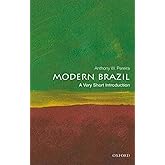 Modern Brazil: A Very Short Introduction (Very Short Introductions)