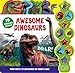 Awesome Dinosaurs: Interactive Children's Sound Book with 10 Buttons