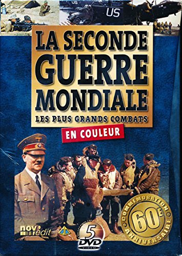 La Seconde Guerre Mondiale Les Plus Grands Combats En Couleur