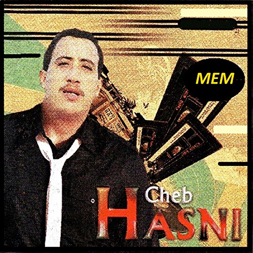 cheb hasni talbouni fi had chira mp3 cheb hasni talbouni fi had chira mp3