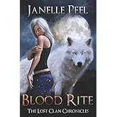 Blood Rite: The Lost Clan Chronicles Book 1
