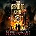 The Gender End: The Gender Game, Book 7