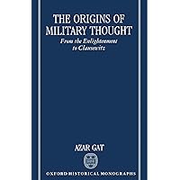 洋書 A History of Military Thought;From the I A History of Military Thought: From the Enlightenment to the Cold