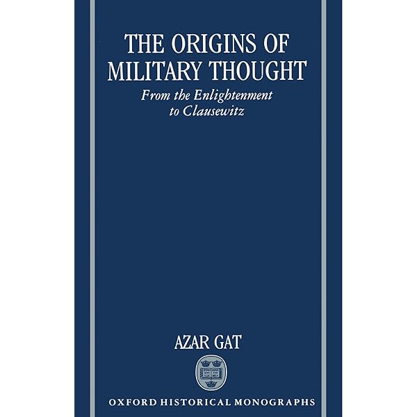Amazon.com: History of Military Thought: 8601417490396: Azar Gat