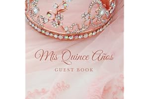 Guest Book: Quinceñera Quince Años | 15 Year Old Birthday | Visitor Sign-In Log Book | Libro de invitados para quinceañeras