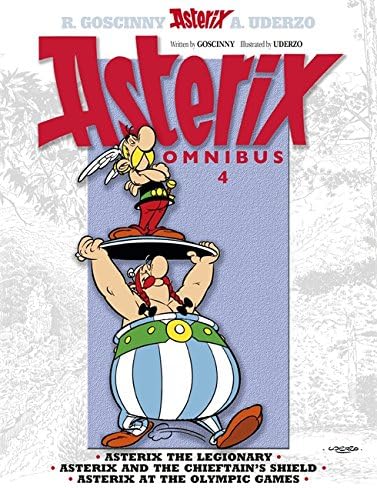 Asterix Omnibus 4: Includes Asterix the Legionary #10, Asterix and the Chieftain's Shield #11, and Asterix at the Olympic Games #12