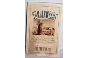 Tumbleweeds: Cottonwood Dreams/Rainbow Harvest/Pioneer Legacy/Heart for Home (Inspirational Romance Collection)
