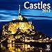 2012 Castles Wall calendar by 