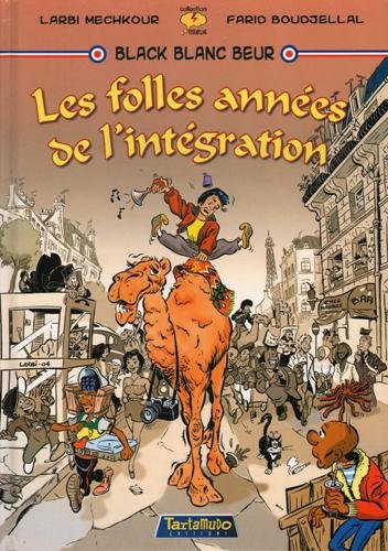 Les  folles années de l'intégration