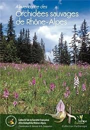 À la rencontre des orchidées sauvages de Rhône-Alpes