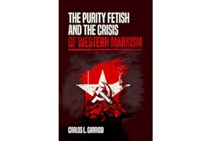 The Purity Fetish and the Crisis of Western Marxism