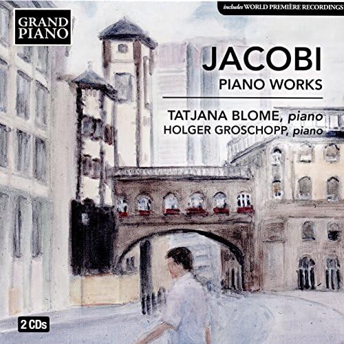 Wolfgang Jacobi: Piano Works