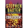 Coalescent: A Novel (Destiny's Children, Bk. 1)