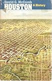 Houston, a History
