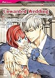 Unwanted Wedding: Harlequin comics by Penny Jordan, Megumu Minami