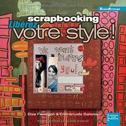 Scrapbooking, libérez votre style !