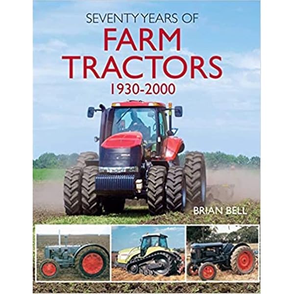 International Harvester Farm Equipment Product History 1831-1985