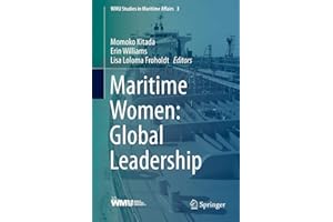 Maritime Women: Global Leadership (WMU Studies in Maritime Affairs, 3)