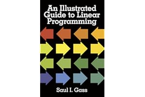An Illustrated Guide to Linear Programming