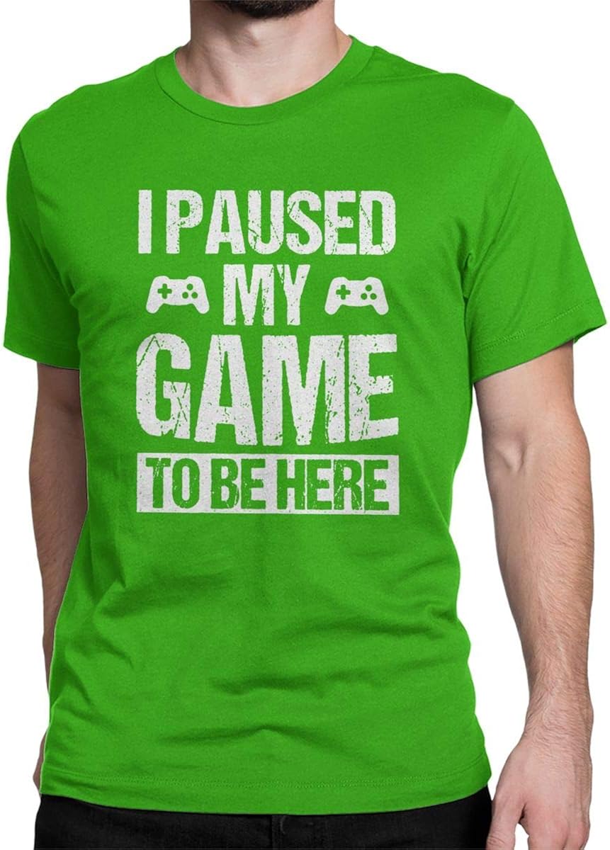 I Paused My Game to Be Here Funny T Shirt Gamer Gaming Player Humor Tees Tops for Men