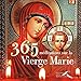 365 mÃ©ditations sur la Vierge Marie (French Edition) by 
