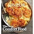 Saveur: The New Comfort Food - Home Cooking from Around the World