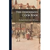 The Henderson Cook Book
