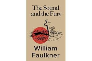 The Sound and the Fury: The Faulkner Collection