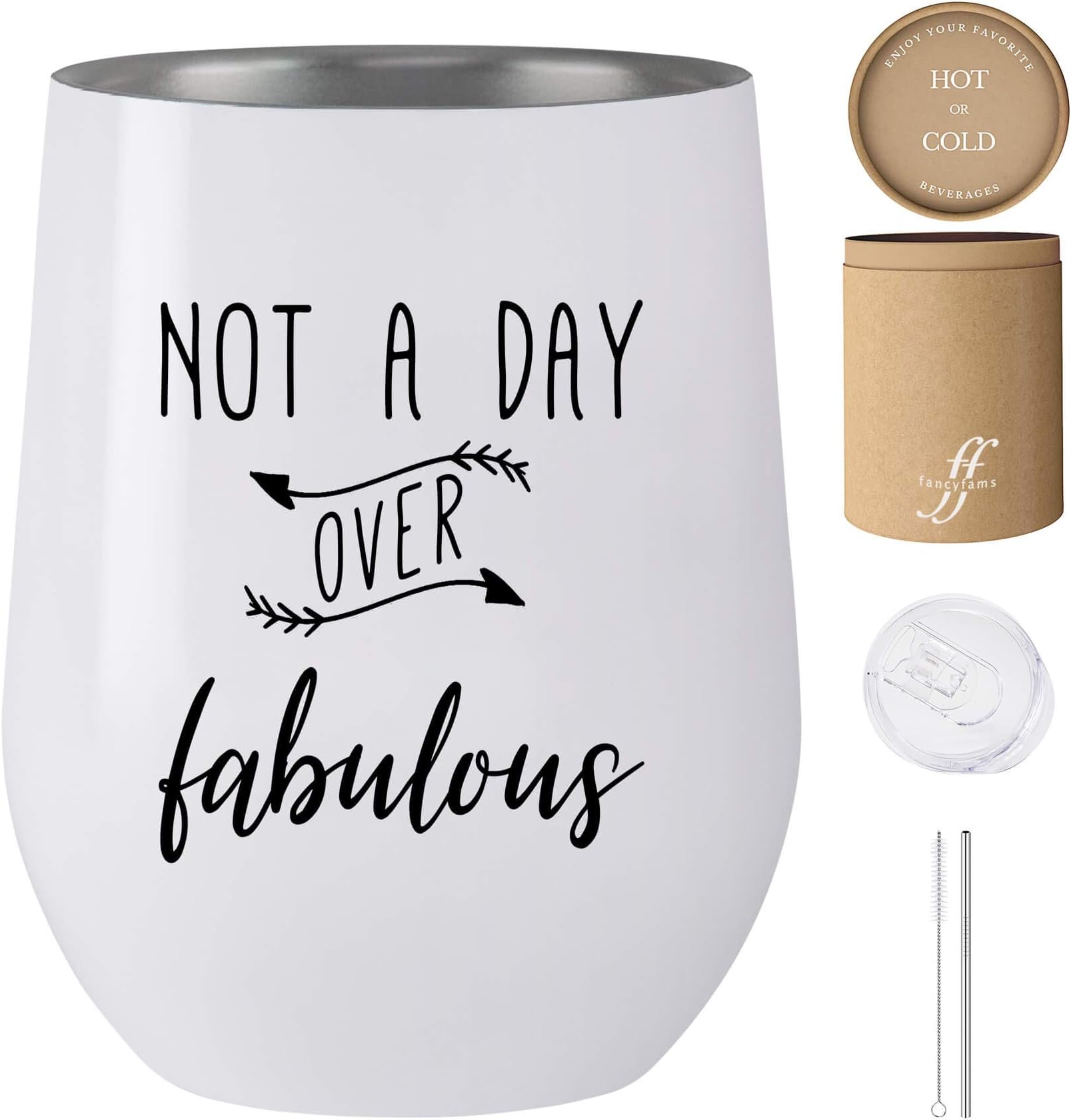 Not A Day Over Fabulous – Fancyfams - 12 oz Stainless Steel Stemless Wine Tumbler with Lid - Perfect Birthday Gift for Her (White)