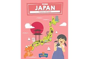Japan: Travel for kids: The fun way to discover Japan