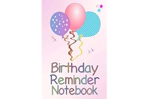 Birthday Reminder Notebook: Month by month diary for recording birthdays and anniversaries